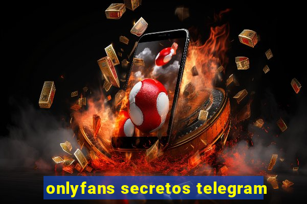 onlyfans secretos telegram